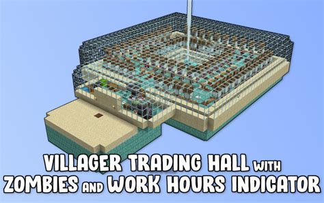villager trading hall  zombies  work hours indicator creation