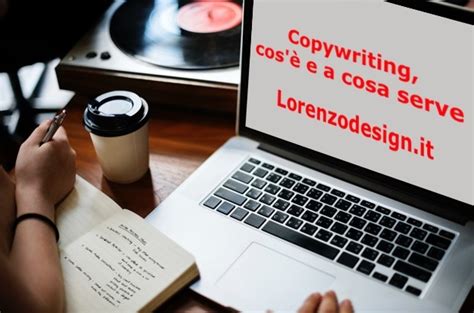 copywriting cos è e a cosa serve lorenzodesign it