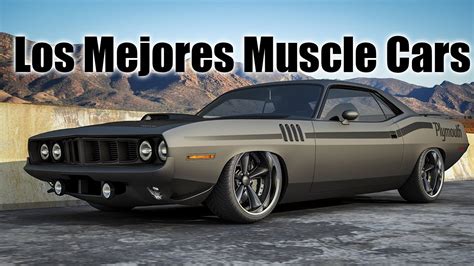 los mejores 5 muscle cars de todos los tiempos the best muscle cars loquendo youtube