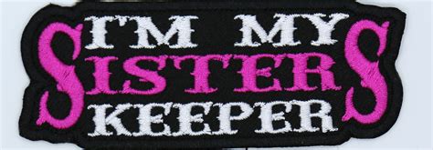 I Am My Sisters Keeper Biker Patch 4 Inch Patch Parts And Accessories