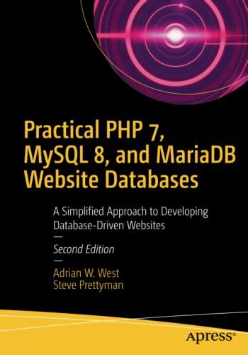 practical php 7 mysql 8 and mariadb website databases a simplified