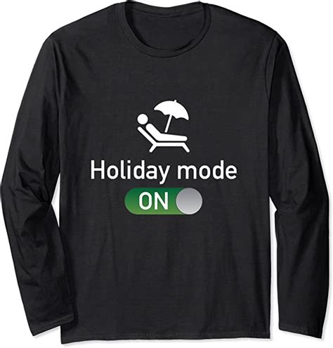 holiday mode  funny vacation long sleeve  shirt amazoncouk fashion