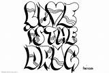 Graffiti Coloring Pages Drug Letters Printable Adults Color Kids Bettercoloring sketch template