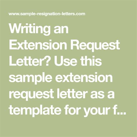 writing  extension request letter   sample extension request