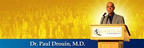 Dr Paul Drouin M D