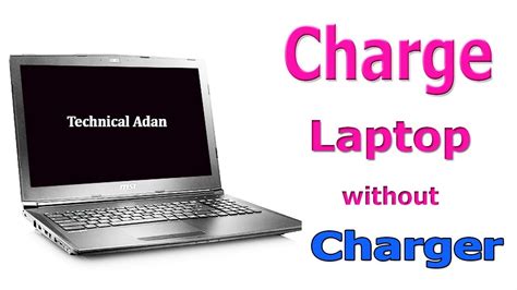 easy ways charge  laptop   charger youtube