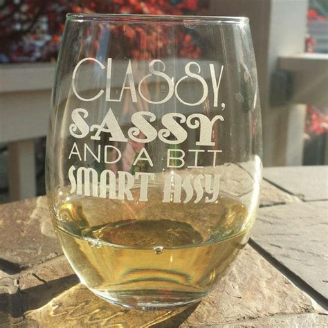 classy sassy smart assy wine glass stemless wine glass etsy in 2021