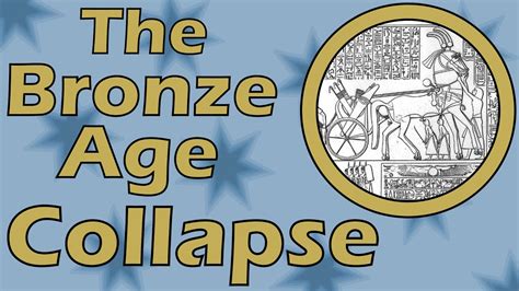 bronze age collapse approximately  bce youtube