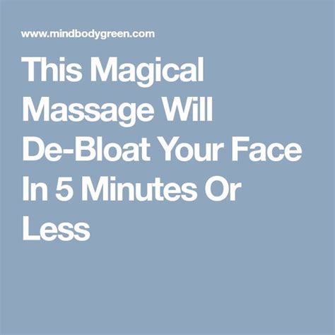 this magical massage will de bloat your face in 5 minutes or less