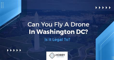 fly  drone  washington dc   legal