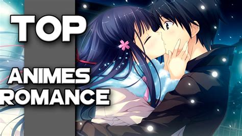 top 10 de los mejores animes de romance las 15 mejores parejas de