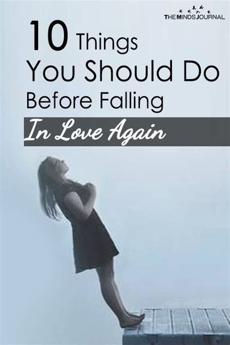 10 things you should do before falling in love again falling in love
