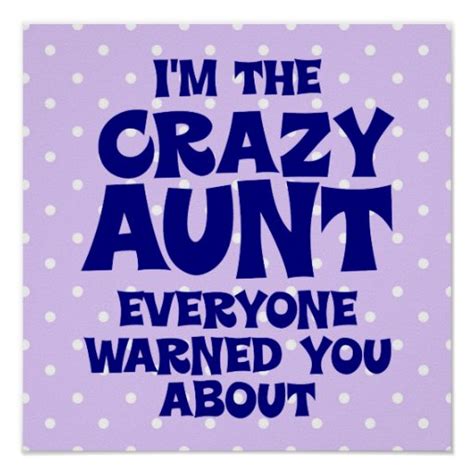 funny crazy aunt print zazzle