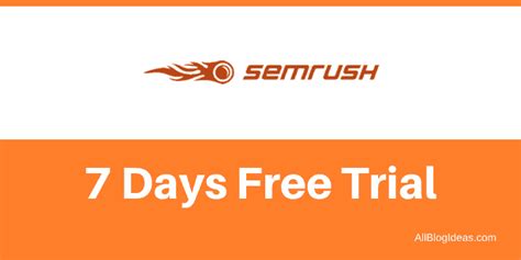 semrush  trial  days features quick start guide    allblogideas