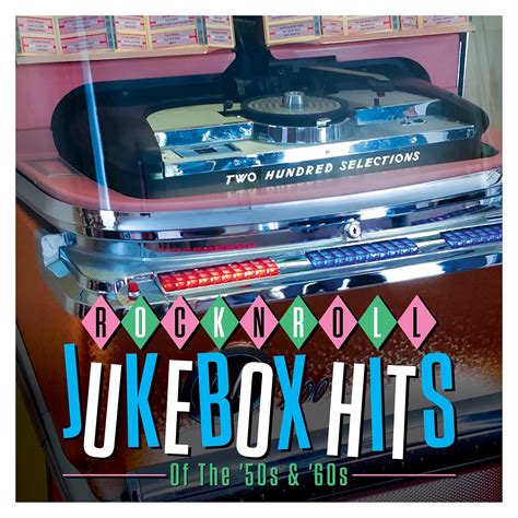 rock n roll jukebox hits of the 50 s and 60 s