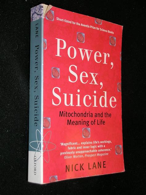 Amazon Power Sex Suicide Mitochondria And The Meaning Of Life