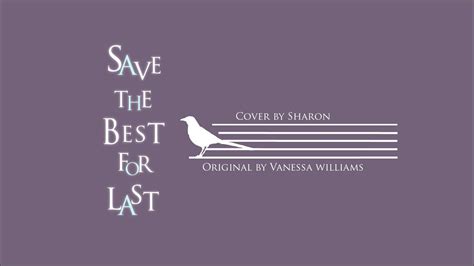 Save The Best For Last Vanessa Williams Cover By Sharon