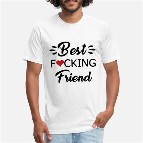 shop fuck friend t shirts online spreadshirt