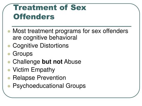 ppt treatment and ethical issues working with sex offenders powerpoint