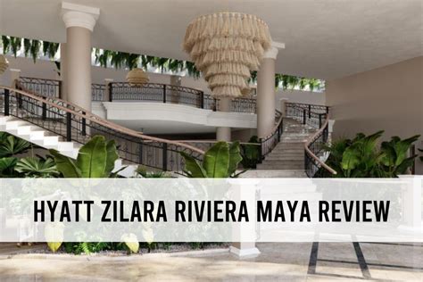hyatt zilara riviera maya      travel