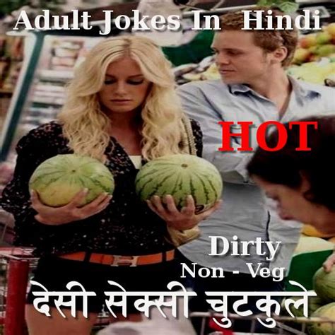 Best Desi Non Veg Sexy Adult Hindi Jokes Chutkule Apk For Android Download