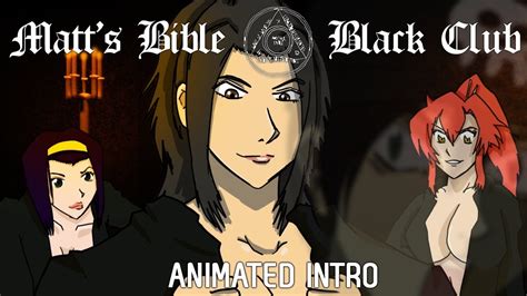 Animated Intro Matt S Bible Black Club Youtube