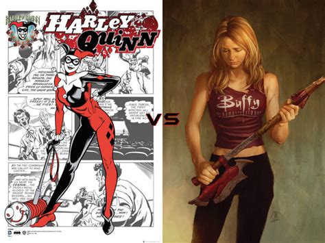 Harley Quinn Vs Buffy Summers Battles Comic Vine