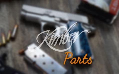 complete guide  kimber  parts