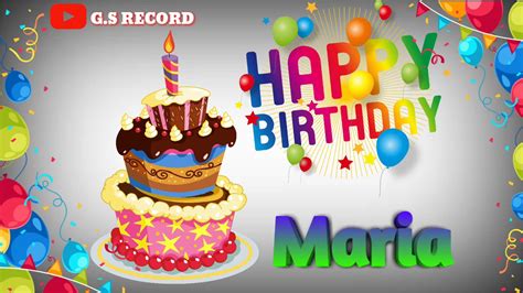 happy birthday maria   whatsapp status video youtube