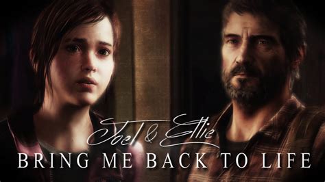 the last of us joel and ellie bring me back to life youtube