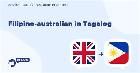 ano ang ibig sabihin ng filipino australian sa tagalog