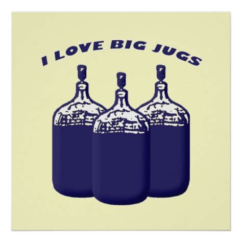 i love big jugs poster zazzle