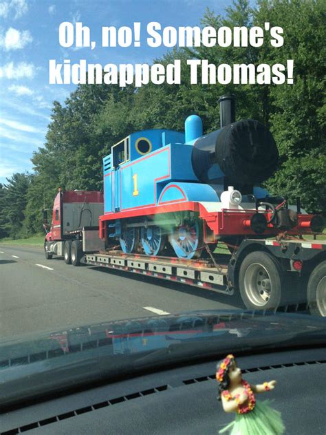 Oh No Someone S Kinapped Thomas Thomas The Tank