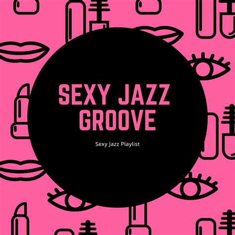 sexy jazz groove radio listen to free music and get the