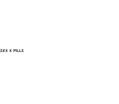 sex x pills ecptote website