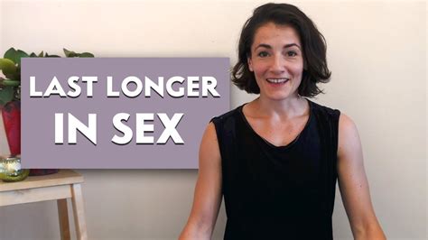 Sex Coach Tells You How To Last Longer In Sex The Secret To Fixing