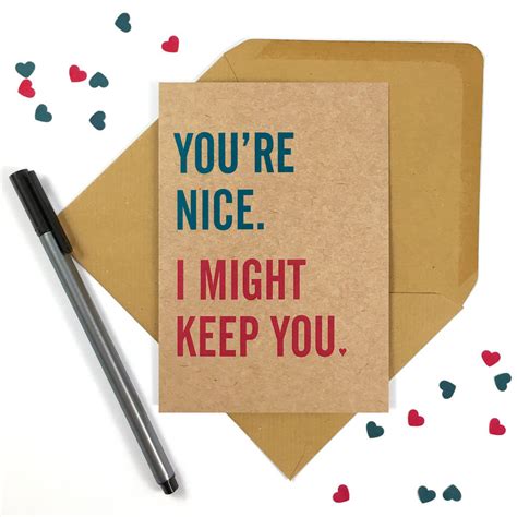 you re nice valentine wedding anniversary card by dig the earth