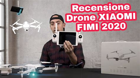 recensione drone xiaomi fimi  se  sono sbalordito youtube