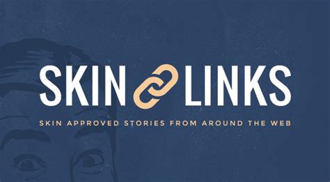 Skin Links 11 3 15