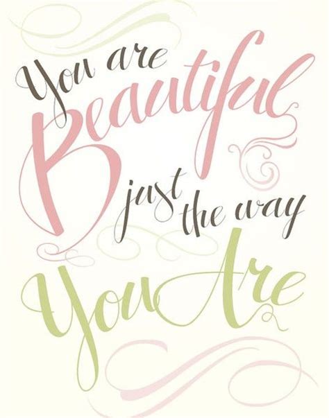 you are beautiful just the way you are quote i want to