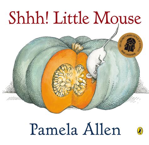 shhh  mouse  pamela allen penguin books australia