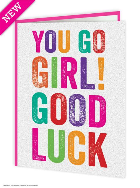 you go girl good luck card good luck and congrats good luck cards good luck you go girl