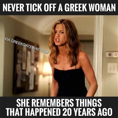 True Story Greek Memes Greek Women Funny Greek Quotes