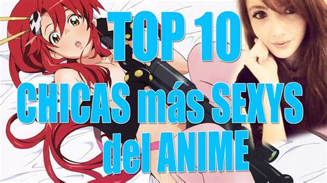 Top 10 Chicas Mas Sexys Del Anime Youtube