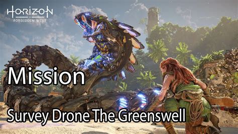 horizon forbidden west mission survey drone  greenswell youtube