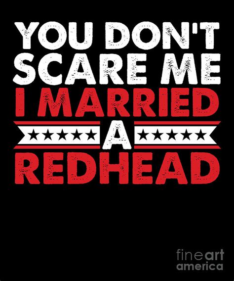 i married redhead wife husband ginger red hair t photograph by
