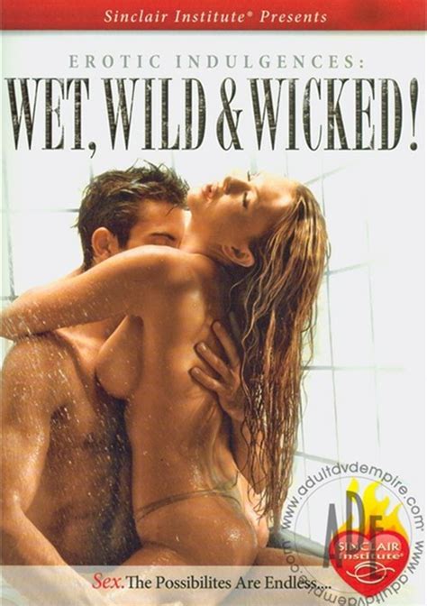 erotic indulgences wet wild and wicked 2004 adult dvd