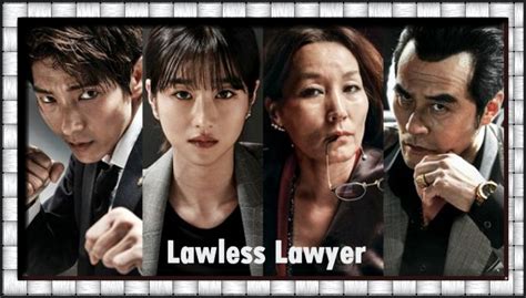 Lawless Lawyer Korean Drama Review