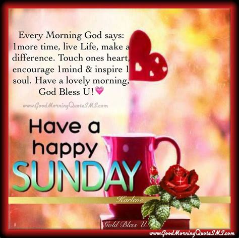Have A Happy Sunday Quotes Pictures Sunday Greetings Messages