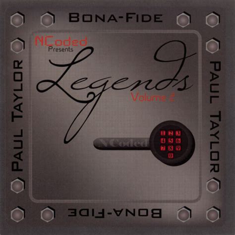 Ncoded Presents Legends Volume 2 By Paul Taylor And Bona Fide On Spotify